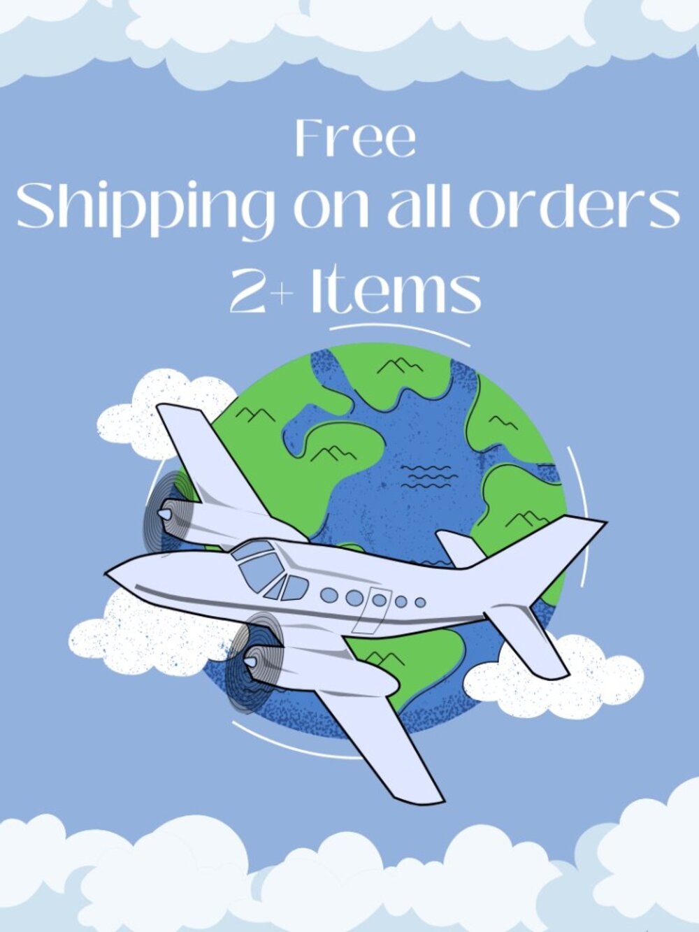 Free Shipping on 2 items or more